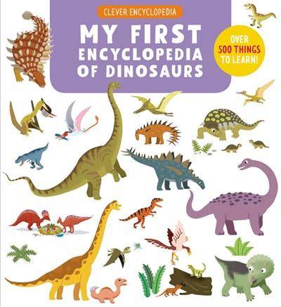 My First Encyclopedia of Dinosaurs